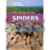 Footprint Reading Library 2600 C1 The King of Spiders 9781424011230