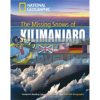 Footprint Reading Library 1300 B1 The Missing Snow of Kilimanjaro 9781424010851