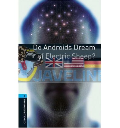 Do Androids Dream of Electric Sheep? Philip K. Dick 9780194792226