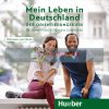 Mein Leben in Deutschland. Der Orientierungskurs Audio-CD Hueber 9783190714995