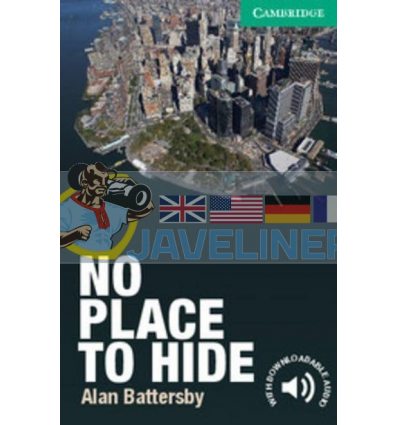 No Place to Hide with Downloadable Audio (American English) Alan Battersby 9780521169752