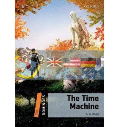 The Time Machine H. G. Wells 9780194607810