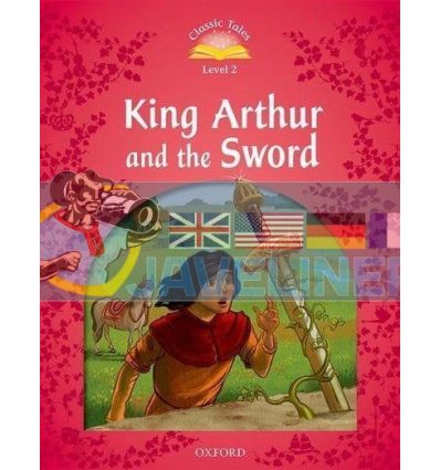 King Arthur and the Sword Sue Arengo Oxford University Press 9780194239899