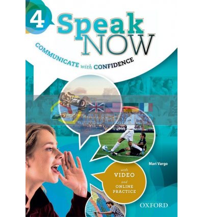 Speak Now 4 Student Book with Online Practice 9780194030410