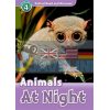 Animals at Night Rachel Bladon Oxford University Press 9780194644464