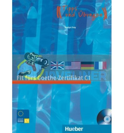 Fit fUrs Goethe-Zertifikat C1 Hueber 9783190018758