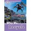 Why We Recycle Oxford University Press 9780194644440