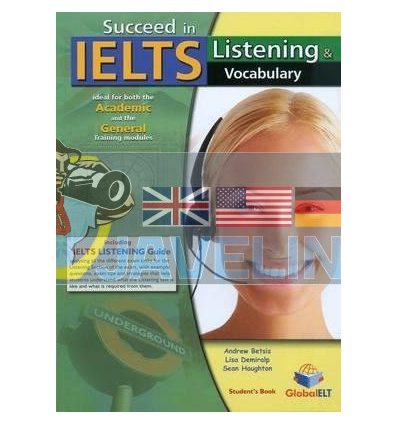 Succeed in IELTS: Listening and Vocabulary Self-Study Edition 9781904663942