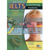 Succeed in IELTS: Listening and Vocabulary Self-Study Edition 9781904663942