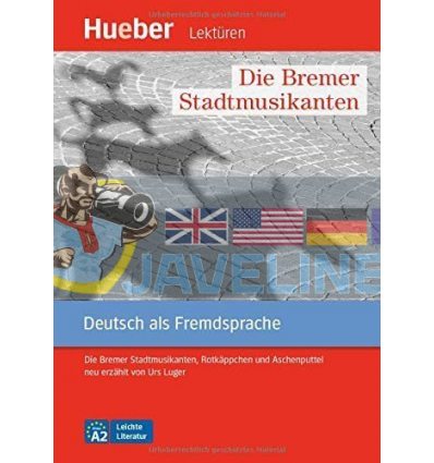 Die Bremer Stadtmusikanten, Rotkappchen und Aschenputtel mit Audios online Hueber 9783199216735