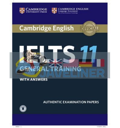 Cambridge English: IELTS 11 General Training Authentic Examination Papers with answers 9781316503973