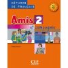 Amis et compagnie 2 MEthode de Francais — Livre de l'Eleve 9782090354935