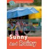 Sunny and Rainy Louise Spilsbury Oxford University Press 9780194646802