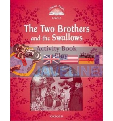 The Two Brothers and the Swallows Activity Book and Play Rachel Bladon Oxford University Press 9780194100090