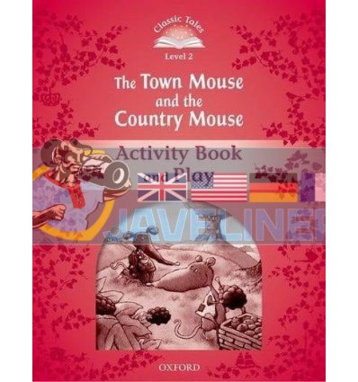 The Town Mouse and the Country Mouse Activity Book and Play Sue Arengo Oxford University Press 9780194239110