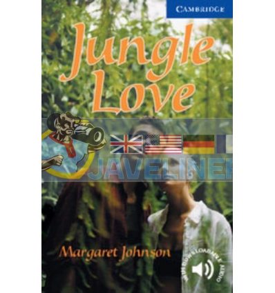 Jungle Love with Downloadable Audio Margaret Johnson 9780521750844