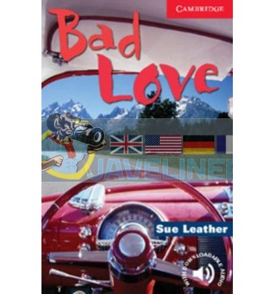 Bad Love with Downloadable Audio (American English) Sue Leather 9780521536530