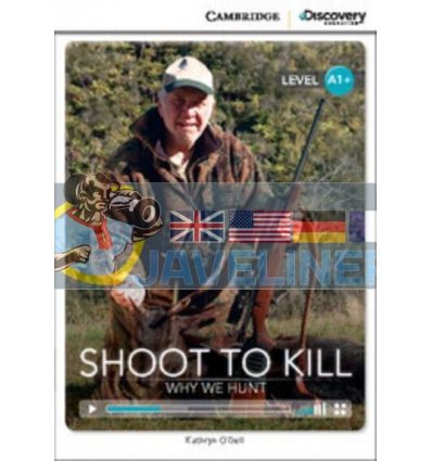 Shoot to Kill: Why We Hunt Kathryn O'Dell 9781107622531