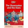 Family and Friends 2 Reader B The Shoemaker and the Elves 9780194802574