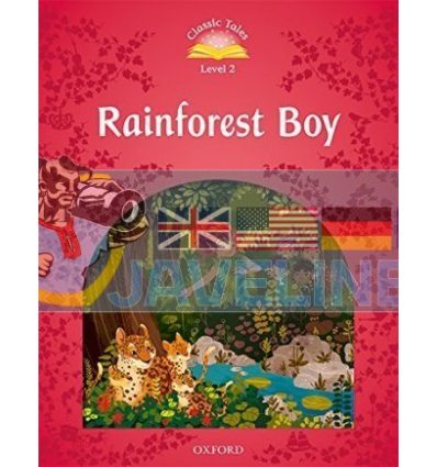 Rainforest Boy Audio Pack Rachel Bladon Oxford University Press 9780194014069