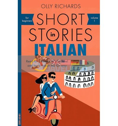 Short Stories in Italian for Beginners Olly Richards 9781473683327