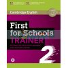Cambridge English: First for Schools Trainer 2 — 6 Practice Tests with answers, Teacher's Notes 9781108380911