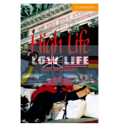 High Life, Low Life with Audio CD (American English) Alan Battersby 9780521686082