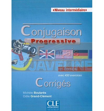 Conjugaison Progressive du Francais IntermEdiaire CorrigEs 9782090381368