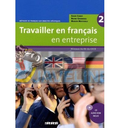 Travailler en Francais en Entreprise 2 Livre de l'Eleve avec CD-ROM 9782278062614