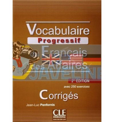 Vocabulaire Progressif du Francais des Affaires IntermEdiaire CorrigEs 9782090381443