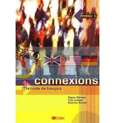 Connexions 3 MEthode de Francais — Livre de l'Eleve 9782278056224
