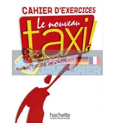 Le Nouveau Taxi 1 Cahier d'exercices 9782011555496