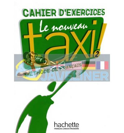 Le Nouveau Taxi 2 Cahier d'exercices 9782011555526