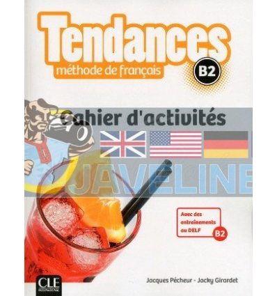 Tendances B2 Cahier d'activitEs 9782090385359