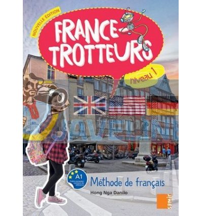 France-Trotteurs Nouvelle Edition 1 MEthode de francais - Livre de l'Eleve 9786144435458