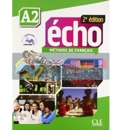 Echo A2 MEthode de Francais — Livre de l'Eleve avec DVD-ROM et Livre-web 9782090385922