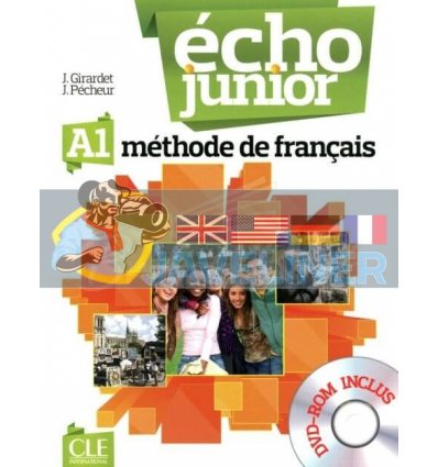 Echo Junior A1 MEthode de Francais — Livre de l'Eleve avec DVD-ROM 9782090387186