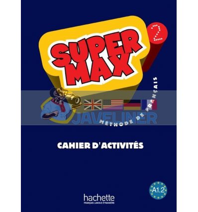 Super Max 2 Cahier d'activitEs 9782011556547