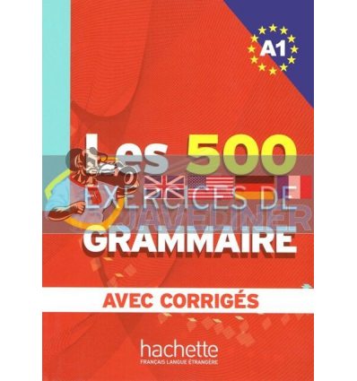Les 500 Exercices de Grammaire A1 9782011554321