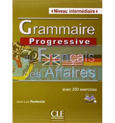 Grammaire Progressive du Francais des Affaires IntermEdiaire 9782090381580