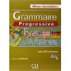 Grammaire Progressive du Francais des Affaires IntermEdiaire 9782090381580