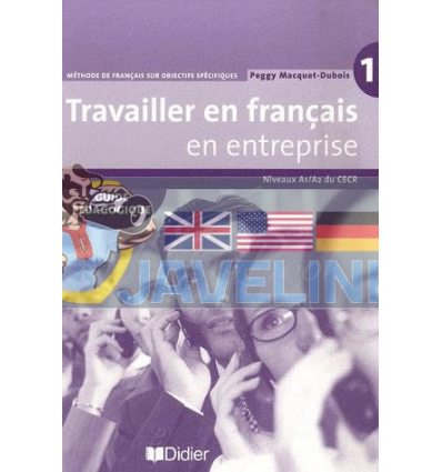 Travailler en Francais en Entreprise 1 Guide PEdagogique 9782278060559