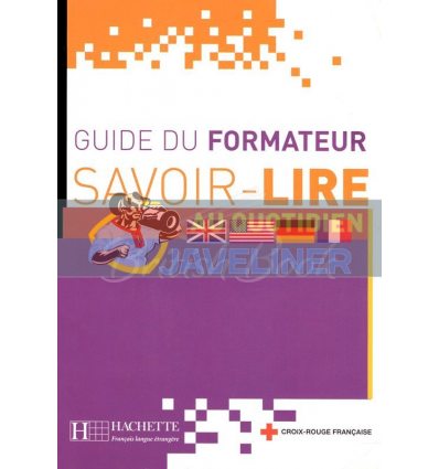 Savoir-Lire au Quotidien Guide du Formateur 9782011553881