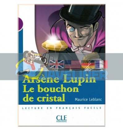 Arsene Lupin: Le bouchon de cristal 9782090316070