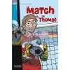 Le Match de Thomas 9782011556813