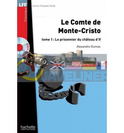 Le comte de Monte-Cristo Tome 1: Le prisonnier du ch?teau d'lf 9782011559616