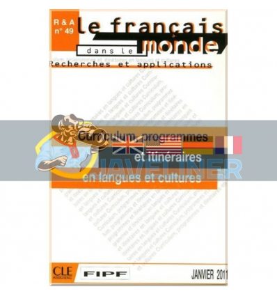 Recherches et applications n°49: Curriculum, programmes et itinEraires en langues et cultures 9782090371222