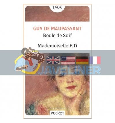 Boule de Suif. Mademoiselle Fifi 9782266289993