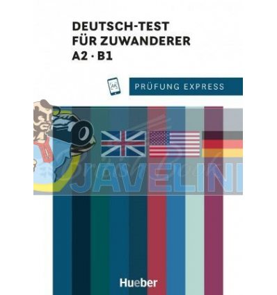 PrUfung Express: Deutsch-Test fUr Zuwanderer A2-B1 mit Audios Online Hueber 9783195016513