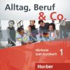 Alltag, Beruf und Co. 1 Audio-CD zum Kursbuch Hueber 9783191315900